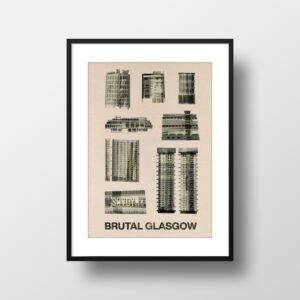 Brutal Glasgow Print